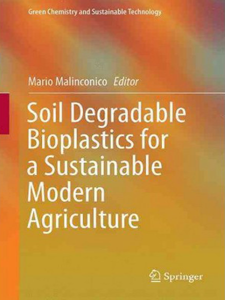 soil degradable bioplastic for a sustainable modern agriculturte